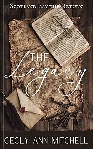 The Legacy - Scotland Bay the Return Book 1