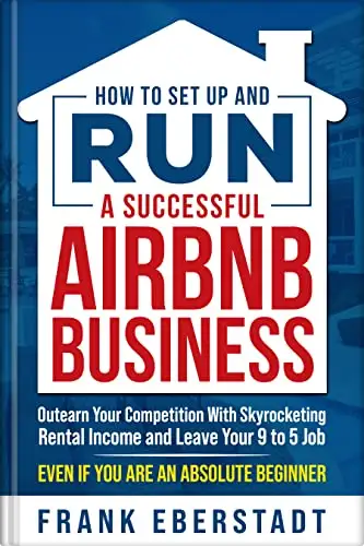 How to Set Up and Run a Successful Airbnb Business