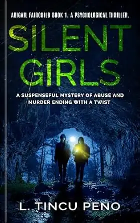 Silent Girls: Abigail Fairchild Book 1