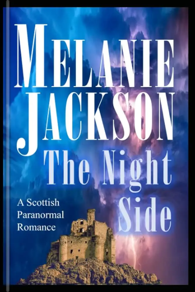 The Night Side: A Historical Scottish Paranormal Romance 