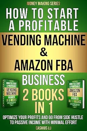 How to Start a Profitable Vending Machine & Amazon FBA Business
