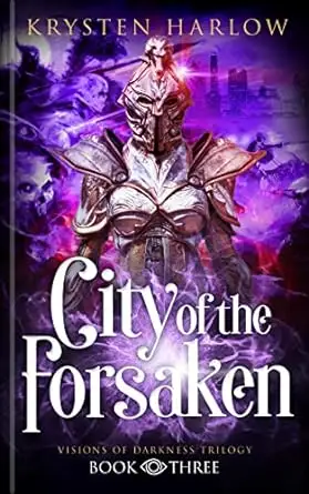 City of the Forsaken: A YA Paranormal Urban Fantasy Trilogy 