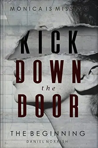 Kick Down the Door: The Beginning 