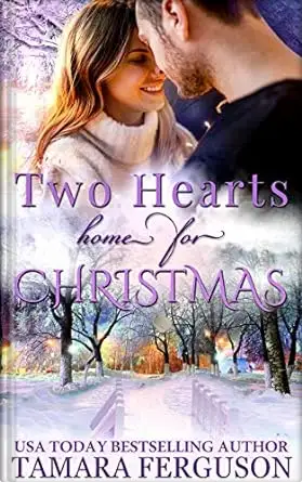 TWO HEARTS HOME FOR CHRISTMAS