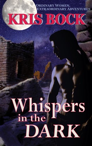 Whispers in the Dark: A Small Town Romantic Suspense in the Southwest