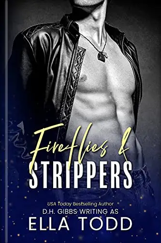 Fireflies & Strippers