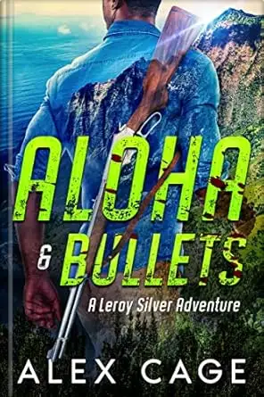 Aloha & Bullets