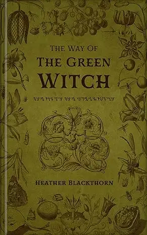 The Way Of The Green Witch