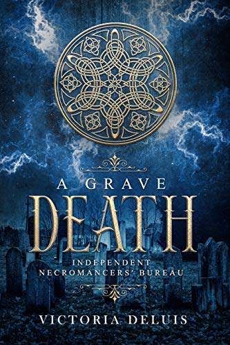 A Grave Death: A Thrilling Paranormal Mystery 