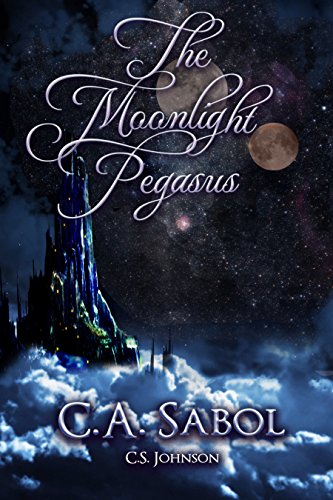 The Moonlight Pegasus: A Standalone High Fantasy Novel