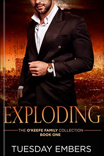 Exploding: A Mafia Romance 
